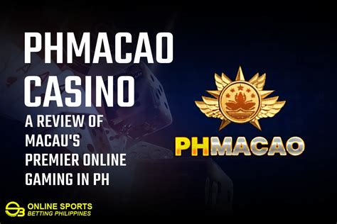 PHMACAO Casino: A Review of Macau's Premier Online Gaming .